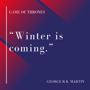 GOT Quote Picture Image Winter is Coming