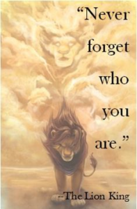 Never forget who you are, best quotes from Disney